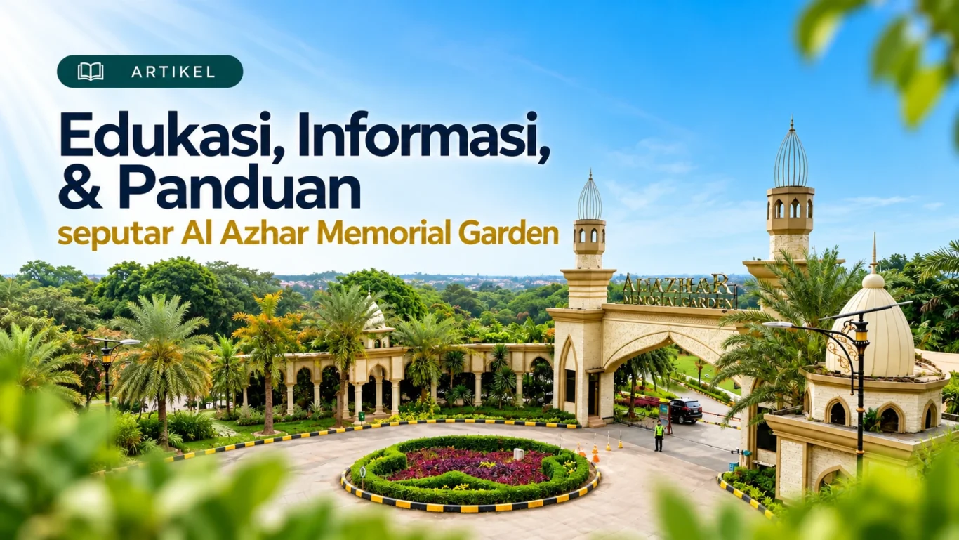 og-artikel-edukasi-informasi-panduan-al-azhar-memorial-garden